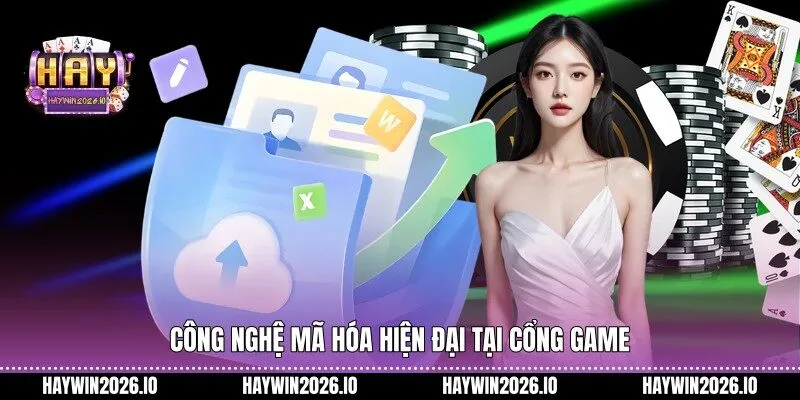 Công nghệ mã hóa hiện đại tại cổng game