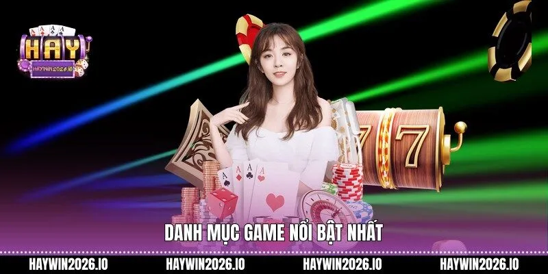 Danh mục game nổi bật nhất