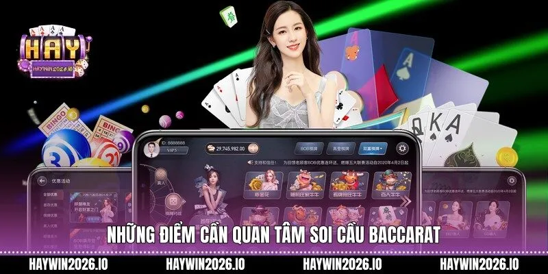 Những điểm cần quan tâm soi cầu Baccarat 
