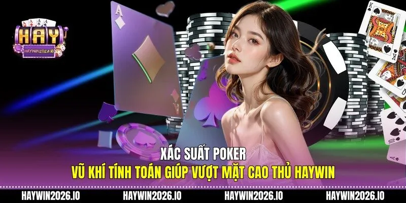 Xác suất Poker